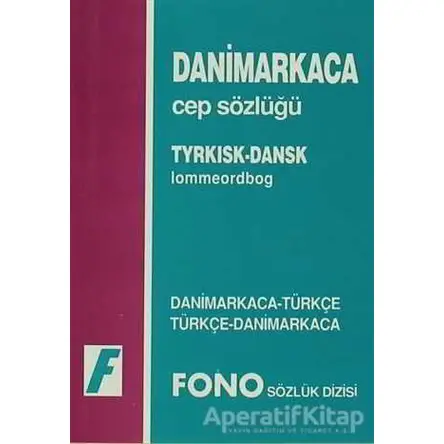 Danimarkaca / Türkçe - Türkçe / Danimarkaca Cep Sözlüğü - Kolektif - Fono Yayınları