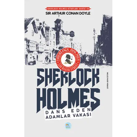 Dans Eden Adamlar Vakası - Sherlock Holmes - Maviçatı Yayınları