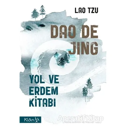 Dao De Jing - Lao Tzu - Klan Yayınları