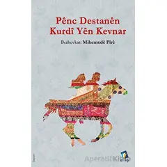Penc Destanen Kurdi Yen Kevnar - Mihemede Pire - Dara Yayınları
