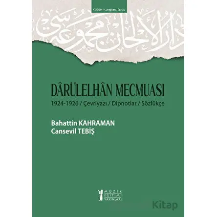 Darülelhan Mecmuası - Bahattin Kahraman - Müzik Eğitimi Yayınları