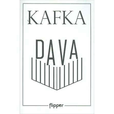 Dava - Franz Kafka - Flipper Yayıncılık
