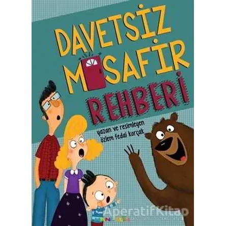 Davetsiz Misafir Rehberi - Özlem Fedai Korçak - Mandolin Yayınları