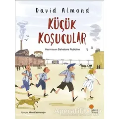 Küçük Koşucular - David Almond - Günışığı Kitaplığı