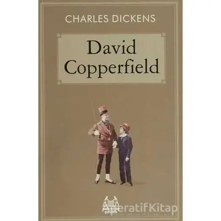 David Copperfield - Charles Dickens - Arkadaş Yayınları