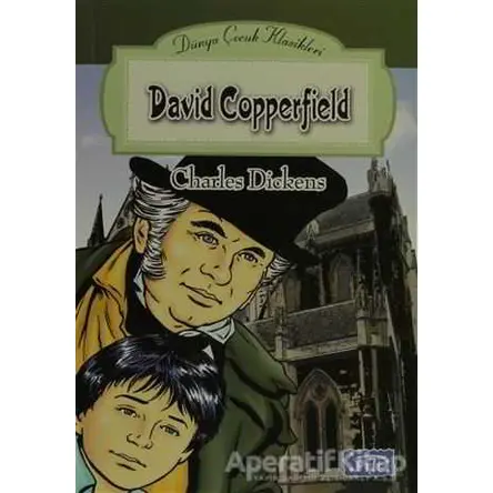 David Copperfield - Charles Dickens - Parıltı Yayınları