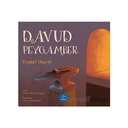 Davud Peygamber - Prophet Dawud - Fatma Kayhan Yılmaz - Multibem Yayınları