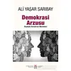 Demokrasi Arzusu - Ali Yaşar Sarıbay - DBY Yayınları