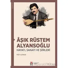 Aşık Rüstem Alyansoğlu - Yiğit Alpkan - DBY Yayınları