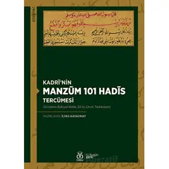 Kadri’nin Manzum 101 Hadis Tercümesi - İlyas Kayaokay - DBY Yayınları