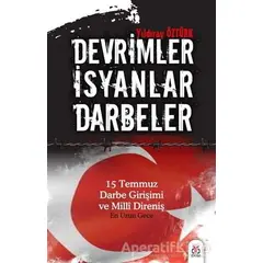 Devrimler - İsyanlar - Darbeler - Yıldıray Öztürk - DBY Yayınları