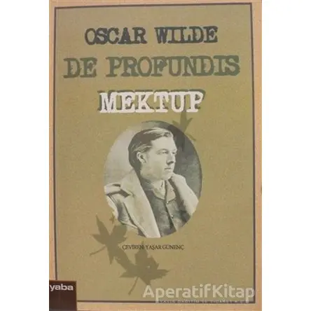 De Profundis Mektup - Oscar Wilde - Yaba Yayınları