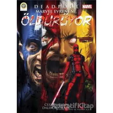 Deadpool Marvel Evrenini Öldürüyor - Cullen Bunn - JBC Yayıncılık