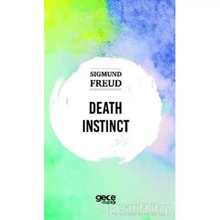 Death Instinct - Sigmund Freud - Gece Kitaplığı