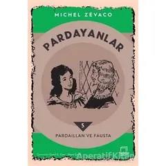 Pardayanlar 5 - Pardaillan ve Fausta - Michel Zevaco - Dedalus Kitap