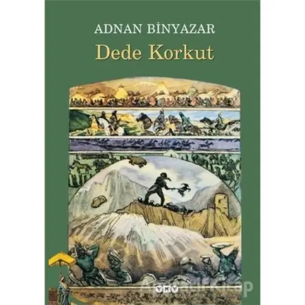 Dede Korkut - Adnan Binyazar - Yapı Kredi Yayınları