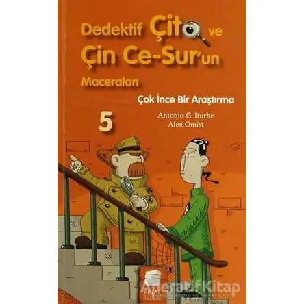 Dedektif Çito ve Çin Ce-Sur’un Maceraları 5 - Çok İnce Bir Araştırma