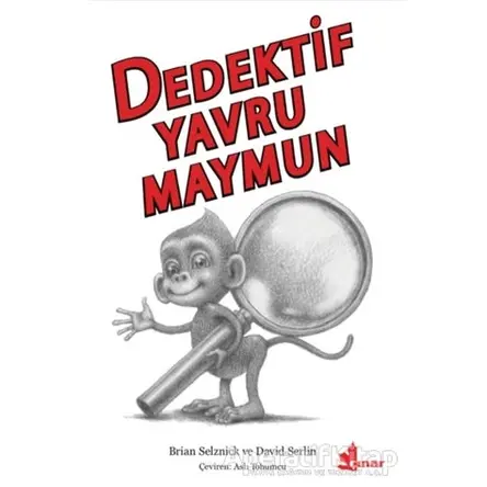 Dedektif Yavru Maymun - Brian Selznick - Çınar Yayınları