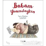 Babam Yanımdayken - Soosh - Redhouse Kidz Yayınları