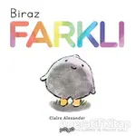 Biraz Farklı - Claire Alexander - Pogo Çocuk