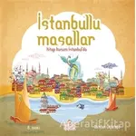 İstanbullu Masallar - Nurefşan Çağlaroğlu - Nesil Çocuk Yayınları