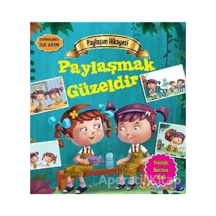 Değerlere İlk Adım - Paylaşım Hikayesi: Paylaşmak Güzeldir - Tapasi De - Parıltı Yayınları