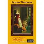 Knyajna Tarakanova - Grigori Petroviç Danilevski - Zengin Yayıncılık