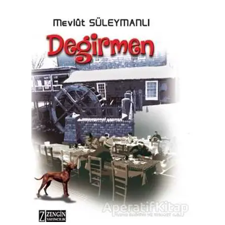 Değirmen - Mevlüt Süleymanlı - Zengin Yayıncılık