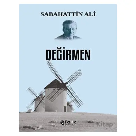 Değirmen - Sabahattin Ali - Fark Yayınları