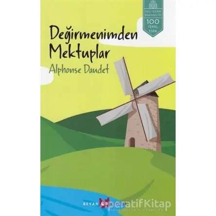 Değirmenimden Mektuplar - Alphonse Daudet - Beyan Yayınları