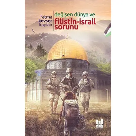 Değişen Dünya Ve Filistin-israil Sorunu - Kolektif - Mgv Yayınları