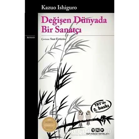 Değişen Dünyada Bir Sanatçı - Kazuo Ishiguro - Yapı Kredi Yayınları