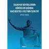 Tasavvuf Büyüklerinin Görüşleri Işığında Hacı Bektaş-ı Veli’nin Eserleri