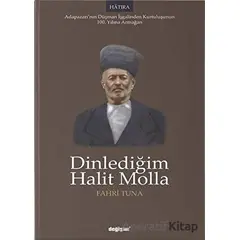 Dinlediğim Halit Molla - Fahri Tuna - Değişim Yayınları