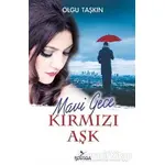 Mavi Gece Kırmızı Aşk - Olgu Taşkın - Postiga Yayınları