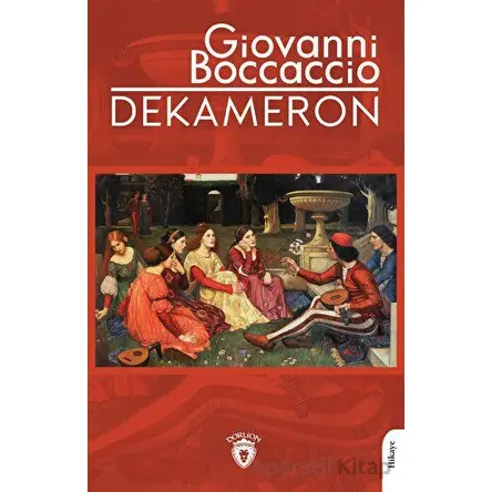 Dekameron - Giovanni Boccaccio - Dorlion Yayınları