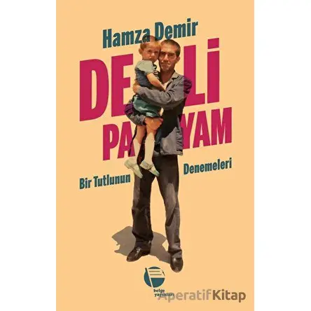 Deli Payam - Hamza Demir - Belge Yayınları