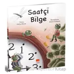 Saatçi Bilge - Hülya Biyan - Uçan Fil Yayınları