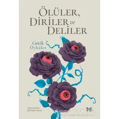 Ölüler, Diriler ve Deliler - Kolektif - Delidolu