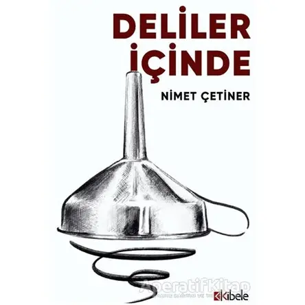 Deliler İçinde - Nimet Çetiner - Kibele Yayınları