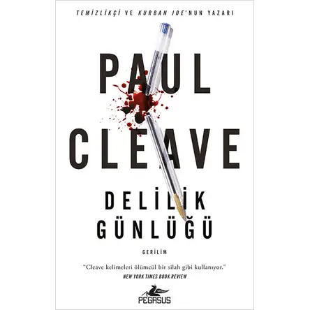 Delilik Günlüğü - Paul Cleave - Pegasus Yayınları