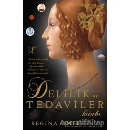 Delilik ve Tedaviler Kitabı - Regina OMelveny - Artemis Yayınları