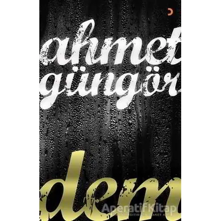 Dem - Ahmet Güngör - Cinius Yayınları