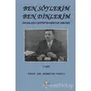 Ben Söylerim Ben Dinlerim 1. Cİlt - Hüseyin Yazıcı - Demavend Yayınları