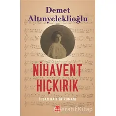 Nihavent Hıçkırık - Demet Altınyeleklioğlu - Kırmızı Kedi Yayınevi