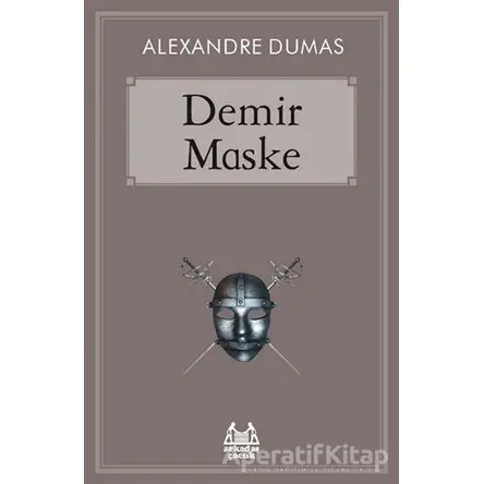 Demir Maske - Alexandre Dumas - Arkadaş Yayınları