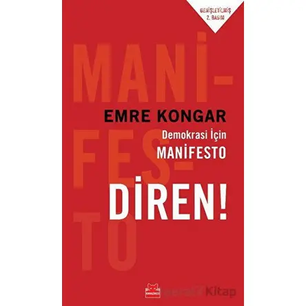 Demokrasi İçin Manifesto - Diren! - Emre Kongar - Kırmızı Kedi Yayınevi