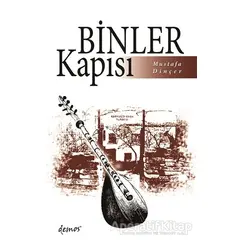 Binler Kapısı - Mustafa Dinçer - Demos Yayınları