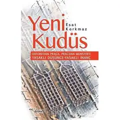 Yeni Kudüs - Esat Korkmaz - Demos Yayınları