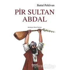 Pir Sultan Abdal - Battal Pehlivan - Demos Yayınları
